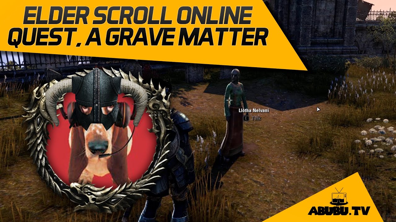 The Elder Scrolls Online Quest, A Grave Matter 60fps HD YouTube