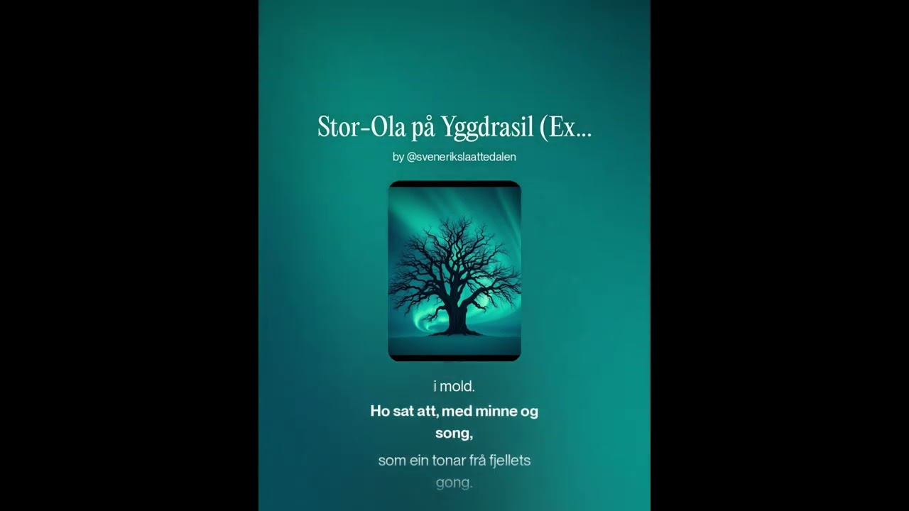 Anonymous - StorOla på Yggdrasil - Extended versiopn - Original lyrics
