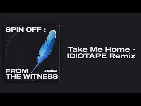 ATEEZ (에이티즈) - Take Me Home - IDIOTAPE Remix (Slow Version)