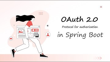 OAuth 2.0 Authorization in a Java Spring Boot Application: A Step-by-Step Guide