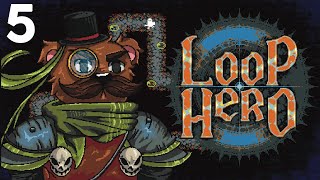 Baer Plays Loop Hero (Ep. 5)