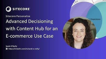 Demo: Sitecore Personalize | advanced decisioning | personalization | Content Hub