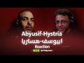 Abyusif Hystria Reaction ابيوسف هستريا 