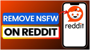 How To Remove NSFW on Reddit