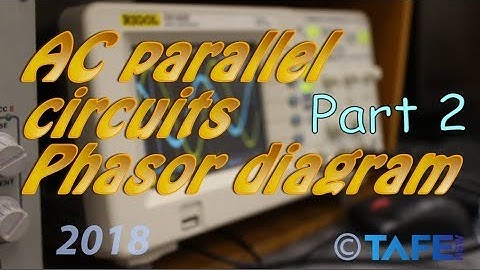AC parallel RC Phase Shift Current Phasors UEENEEH114A part2 TAFE NSW