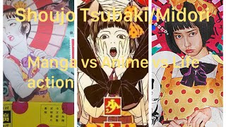 Shoujo Tsubaki Midori Manga Vs Anime Vs Life Action
