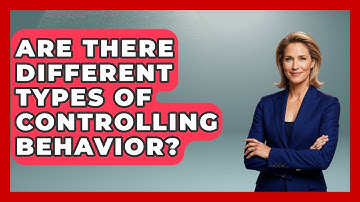 Are There Different Types Of Controlling Behavior? - The Personal Growth Path