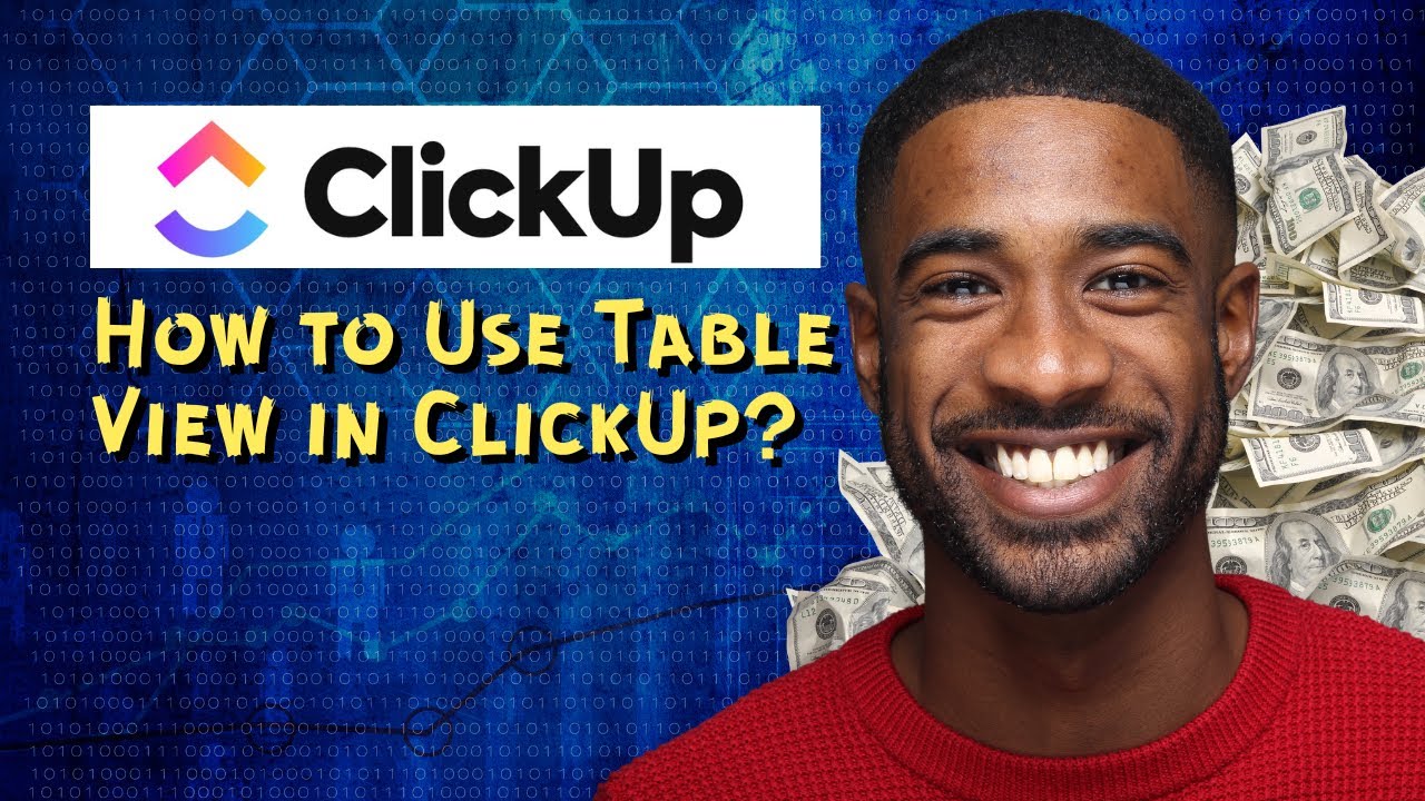 How to Use Table View in ClickUp