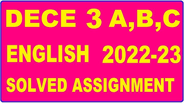 DECE 3 Solved Assignment 2022-23 in ENGLISH | DECE 3 Solved Assignment 2022-23 | DECE 3 2022-23