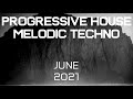 Progressive House / Melodic Techno Mix 054 | Best Of June 2021