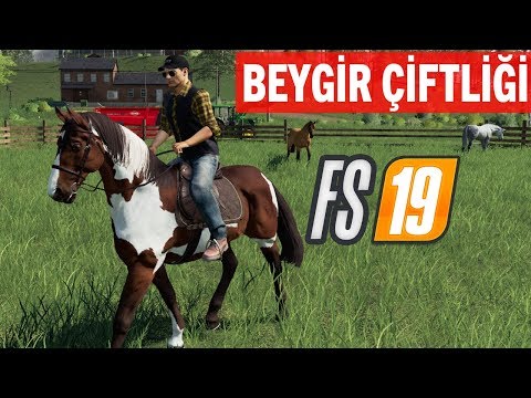 Beygir Çiftliğini Kurduk! Atlara Biniyoruz! - Farming Simulator 19