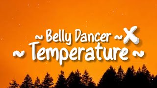 Belly Dancer x Temperature (TikTok Remix) dont be shy girl go bananza