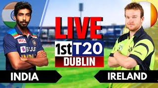 IND vs IRE 1st T20 Live Score & Commentary | India vs Ireland 1st T20 Live Score & Commentary