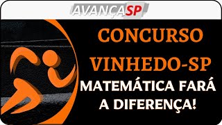 💥BANCA AVANÇA-SP -MATEMÁTICA NO CONCURSO DE VINHEDO