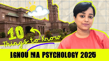 IGNOU MA Psychology 2025: 10 Things Before Admission