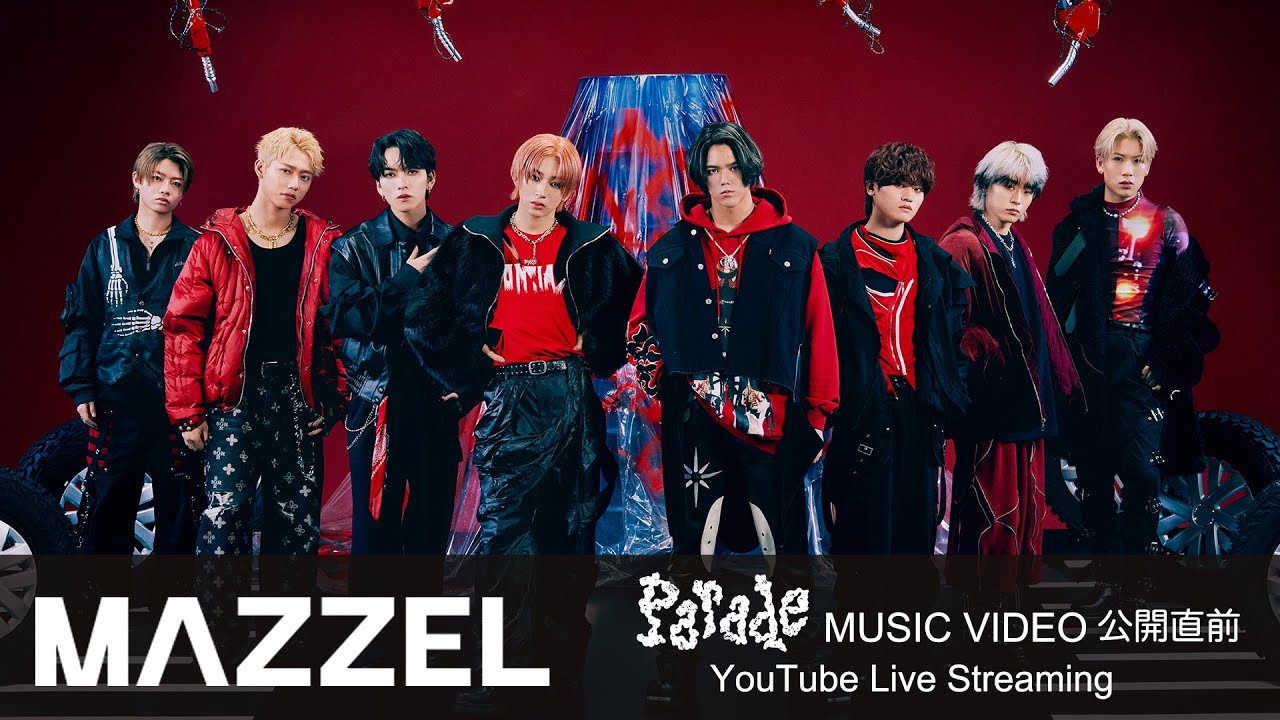 MAZZEL 'Parade' Music Video 公開直前 -YouTube Live-