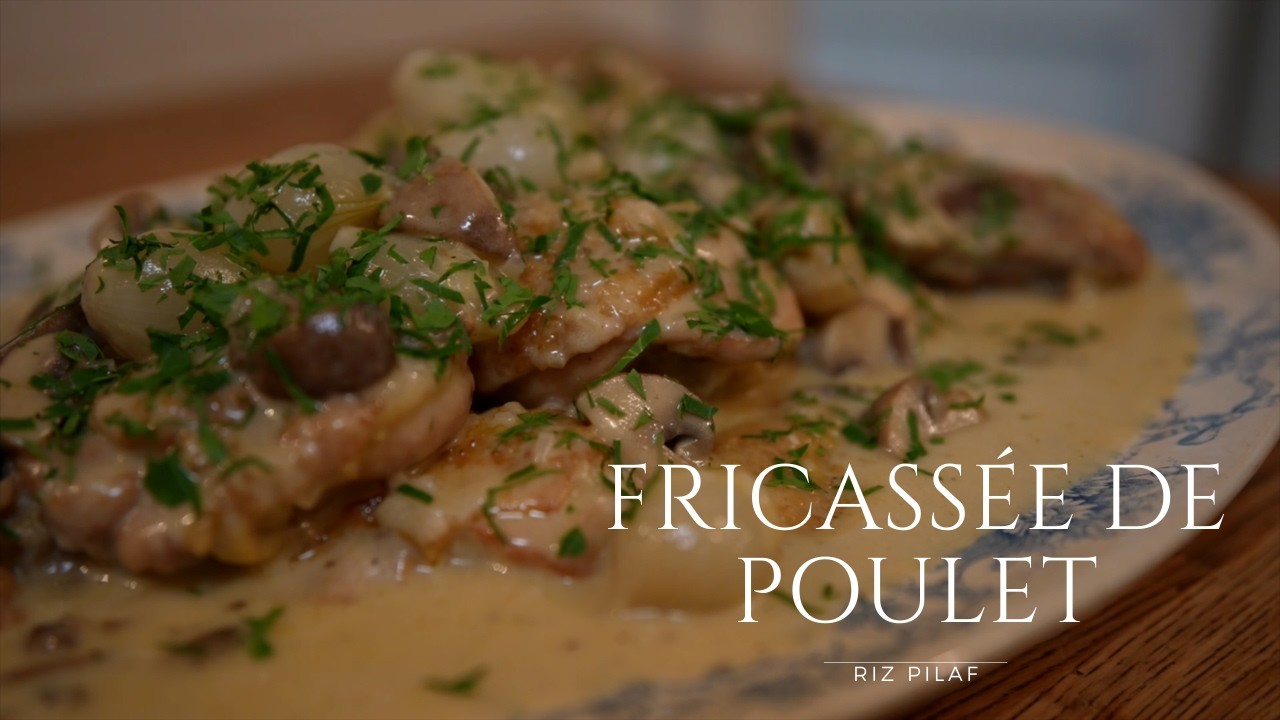 フランスの本格伝統料理　家庭で作れるとろけるチキンフリカッセ　Le fricassé de poulet