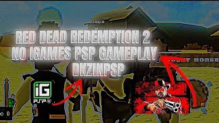 MAIS UMA GAMEPLAY NO RED DEAD REDEMPTION 2 NO IGAMES PSP🔥