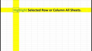 Highlight Selected Row or Column All Sheet #excel #excelvba #msexcel #tepsavenn #vba
