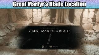 Great Martyrs Blade Weapon Location | Mortal Shell 2