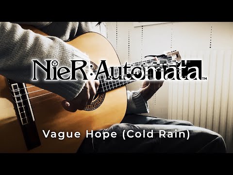 Vague Hope (Cold Rain) | NieR: Automata | Classical Guitar Cover