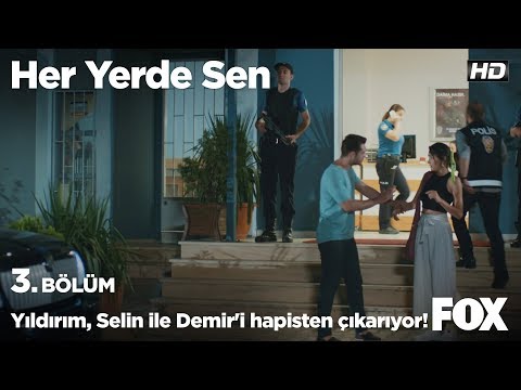 Yıldırım, Selin ile Demir'i hapisten çıkarıyor! Her Yerde Sen 3. Bölüm