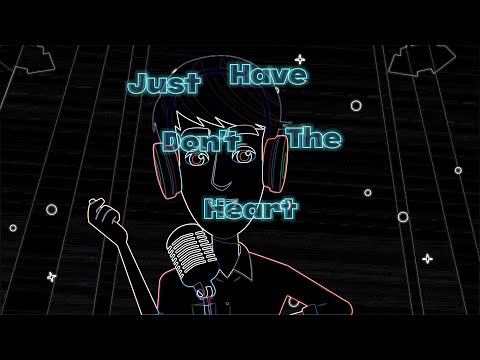 AJB — JUST DON'T HAVE THE HEART BY AJB