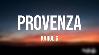 PROVENZA - Karol G (Lyrics Video)