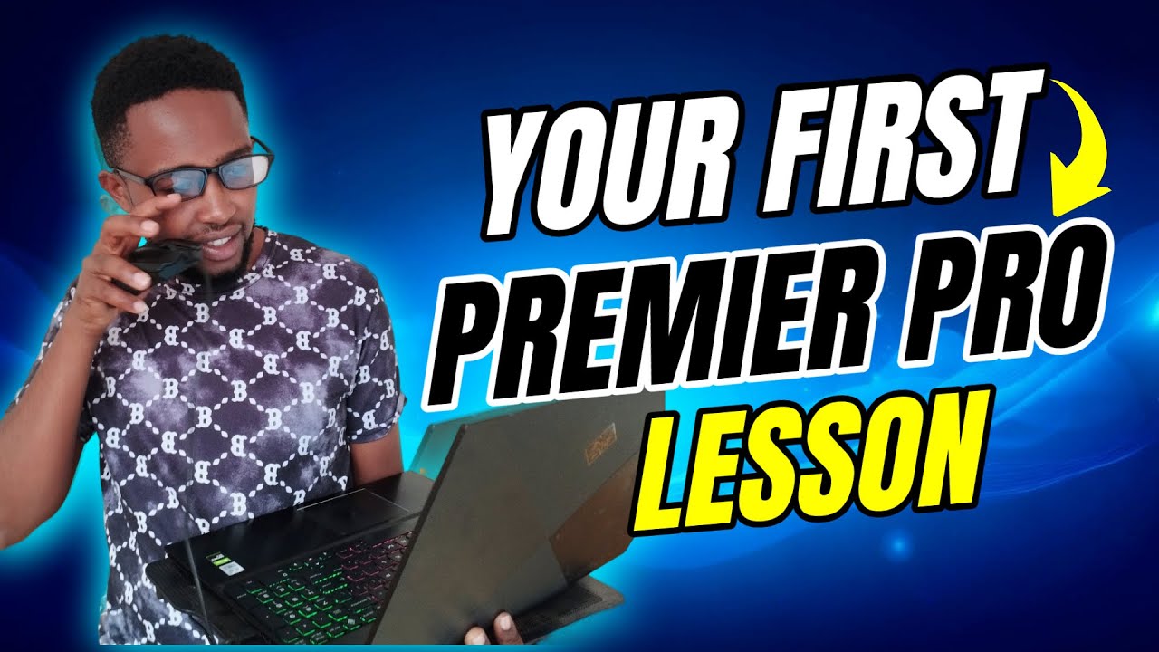 HOW TO EDIT VIDEOS IN PREMIERE PRO | LESSON 1: BEGINNER’S GUIDE - YouTube