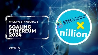 Hacking ETH Global w/ Nillion 2024 Day 5-6