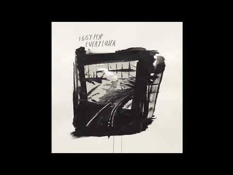 Iggy Pop - Every Loser (Full Album)  2023