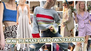 How to make your own clothes in 2022 + FREE PATTERNS for sewing, knitting + crochet