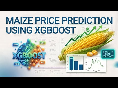 ​Machine Learning in Agriculture: Maize Price Prediction with XGBoost & Climate Indices