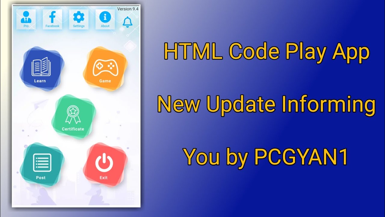 HTML CODE PLAY APP NEW UPDATES BY PCGYAN1 | Let's know what's new html code play web development app