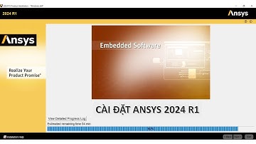 Video_Hướng dẫn cài đặt ANSYS 2024 R1