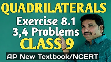 CLASS 9/QUADRILATERALS/EXERCISE 8.1/3,4 PROBLEMS/AP NEW SYLLABUS/NCERT/MATHEMATICS
