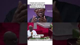 NYESOM WIKE SAYS PETER OBI WILL NEVER BE PRESIDENT. #nyesomwike #peterobi #rotimi