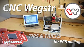 CNC Wegstr tips & tricks for PCB milling