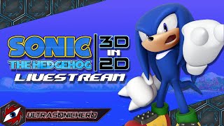Sonic The Hedgehog 3D In 2D (Bluckles) LIVESTREAM