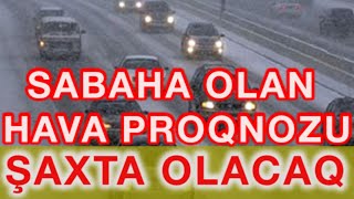 Sabaha Olan Hava Proqnozu - 18 Fevral 2021-Ci Il Şaxta Olacaq