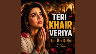 Teri Khair Vairiya