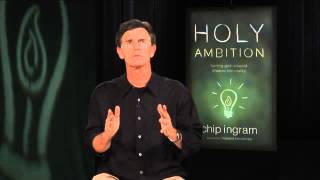 Holy Ambition - Session 7: Grow a Courageous Soul