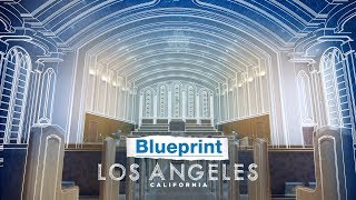 City of Dreams -Los Angeles, California | Blueprint