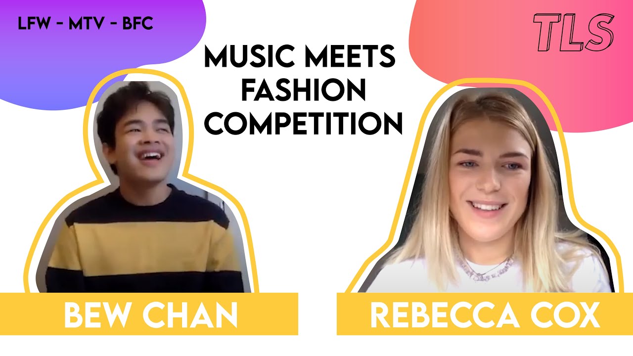 LFW MTV's 'Music Meets Fashion'  Bew Chan & Rebecca Cox interview - Fashion Friday