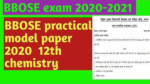 BBOSE practical model paper 2020 chemistry science 12TH class l VVI FOR BBOSE EXAM 2020-2021