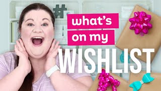 What's on My Wishlist by Laura Smith 4,534 views 5 months ago 15 minutes