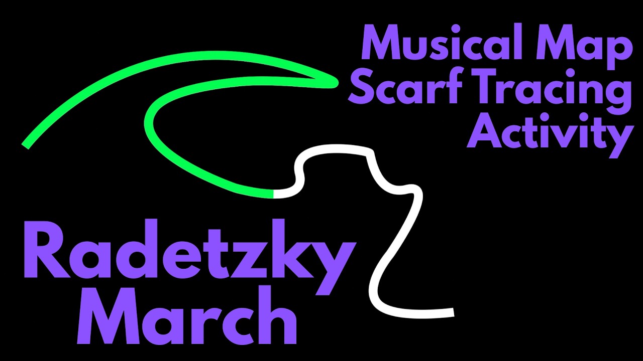 Radetzky March (Strauss) Musical Map Scarf Tracing Activity