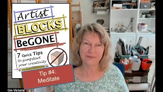 Free yourself from Artist Blocks, Art Block, Creativity Block, Tip #4 on how to start your art