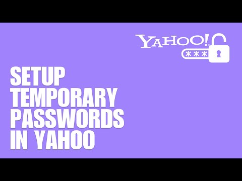 YAHOO : : Setup Temporary Passwords in Yahoo.