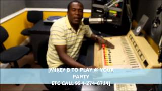 MIKEY B ON YOUR RADIO WAVS 1170 AM